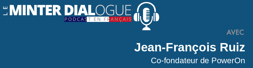 Jean-François Ruiz – Co-fondateur de PowerOn Agence Digitale et créateur de Socialomate