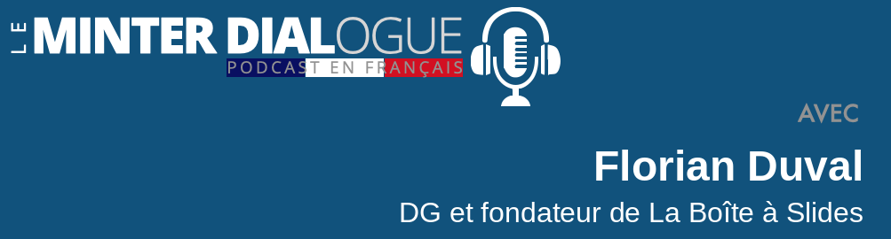 MDF62: Florian Duval, PDG de La Boite à Slides pour les presentations pro