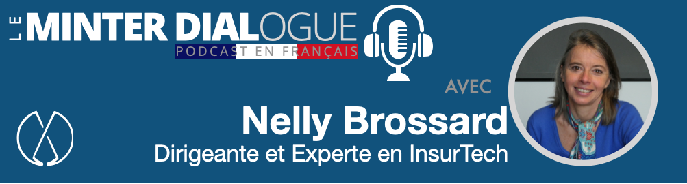 L&rsquo;analyse des enjeux et opportunités dans le domaine Insurtech, la technologie et les assurances, avec Nelly Brossard (MDF138)