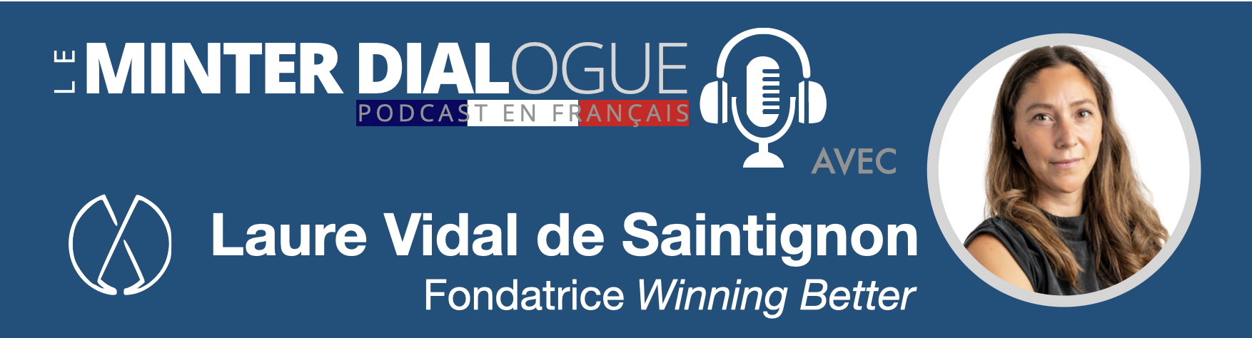 Gagner Mieux et Faire Surgir le Champion avec Laure Vidal de Saintignon (MDF147)