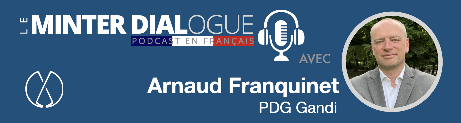 Le Leadership Vu par Arnaud Franquinet, le PDG de Gandi, le bureau d&rsquo;enregistrement de noms de domaine et hébergeur web (MDF149)