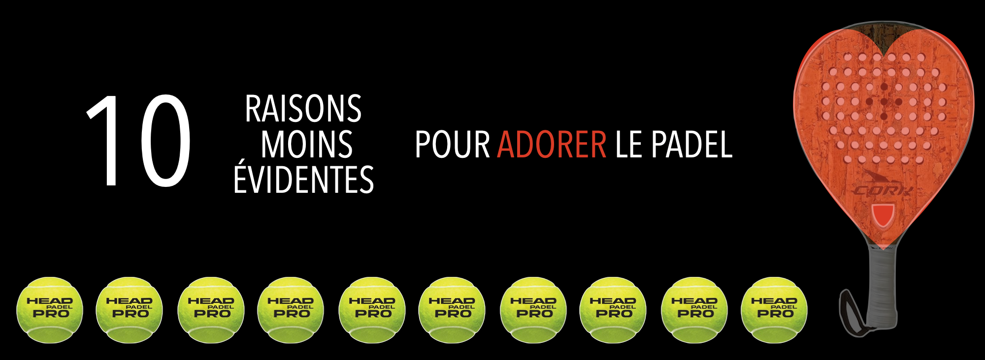 Top 10 raisons les moins évidentes pour adorer le padel !