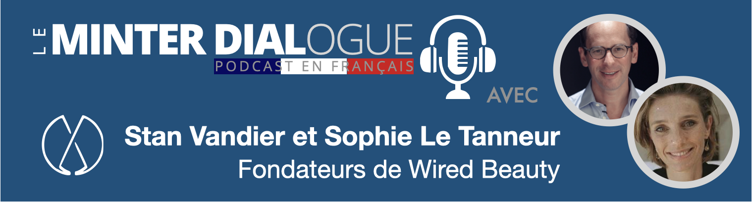 Wired Beauty: Révolutionner les Tests Cosmétiques avec Sophie Le Tanneur et Stan Vandier (MDF163)