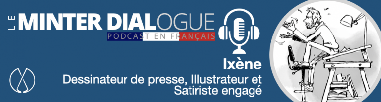 Ixène : liberté et risques du dessin de presse (MDF173)
